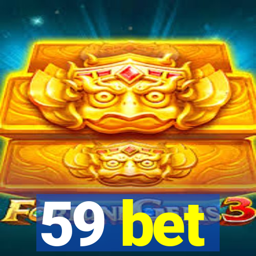 59 bet